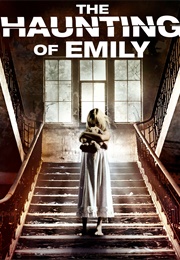 The Haunting of Emily (2016)