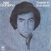 Forever in Blue Jeans - Neil Diamond
