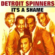 It's a Shame .. the Spinners