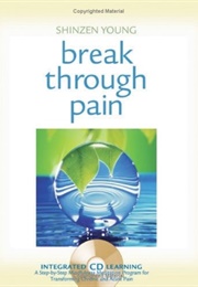 Break Through Pain (Shinzen Young)