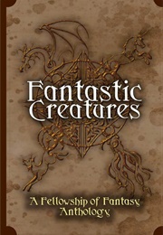 Fantastic Creatures (HL Burke)