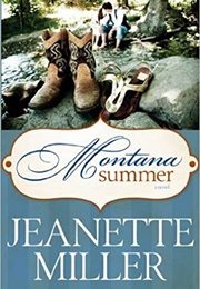 Montana Summer (Jeanette Miller)