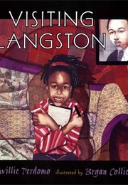 Visiting Langston (Willie Perdomo, Bryan Collier)