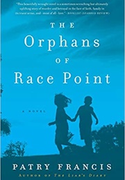 The Orphans of Race Point (Patry Francis)