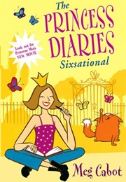 The Princess Diaries Sixsational (Meg Cabot)