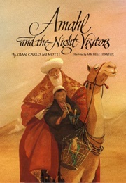 Amahl and the Night Visitors (Gian Carlo Menotti)