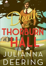 Death at Thorburn Hall (Julianna Deering)