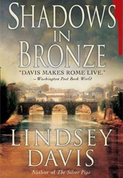 Shadows in Bronze (Lindsey Davis)