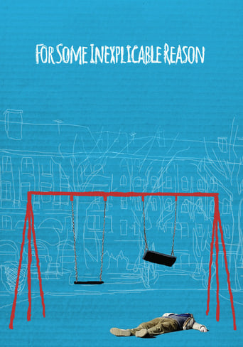 For Some Inexplicable Reason (2014)