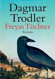 Freyas Töchter (Dagmar Trodler)
