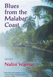 Blues From the Malabar Coast (Nalini Warriar)