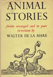 Animal Stories (Walter De La Mare)