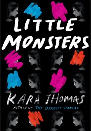 Little Monsters (Kara Thomas)