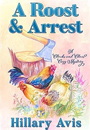 A Roost and Arrest (Hillary Avis)