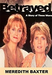 Betrayed: A Story of Three Women (1995)