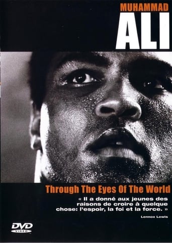 Muhammad Ali - Through the Eyes of the World (2001)