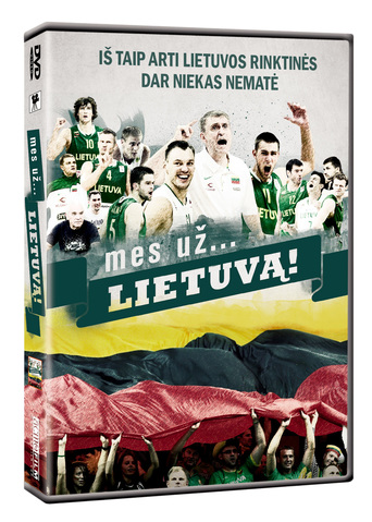 Mes Už. . . Lietuvą! (2012)