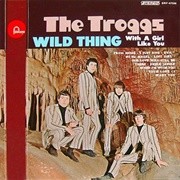 The Troggs - Wild Thing