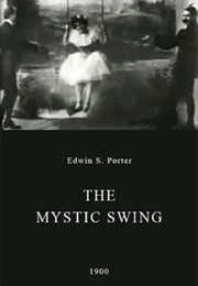 The Mystic Swing (1900)