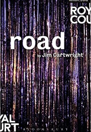Road (Jim Cartwright)