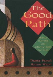 The Good Path (Thomas Peacock)