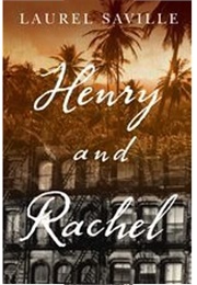Henry and Rachel (Laurel Saville)