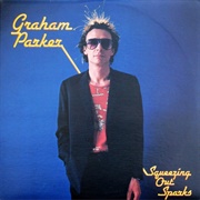 Graham Parker-Squeezing Out on Sparks