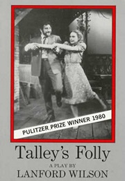 Talley&#39;s Folly (Lanford Wilson)