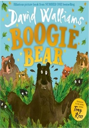 Boogie Bear (David Walliams)