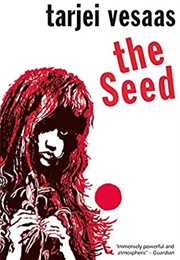 The Seed (Tarjei Vesaas)