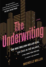 The Underwriting (Michelle Miller)