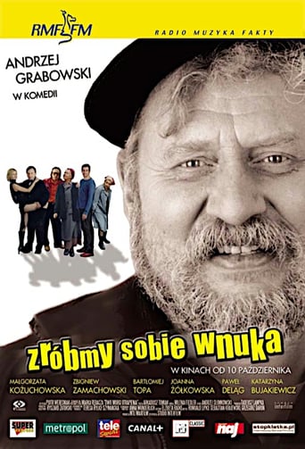 Zróbmy Sobie Wnuka (2003)