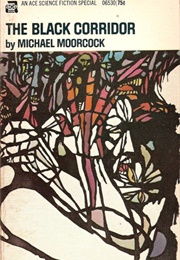The Black Corridor (Michael Moorcock)