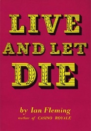 Live and Let Die (Ian Fleming)