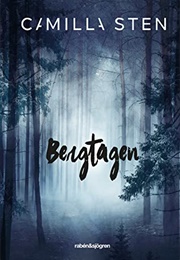 Bergtagen (Camilla Sten)