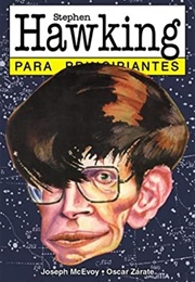 Stephen Hawking for Beginners (J.P. McEvoy)