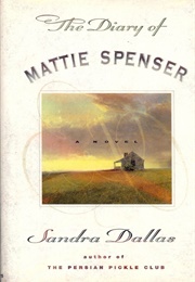 Diary of Mattie Spenser (Sandra Dallas)