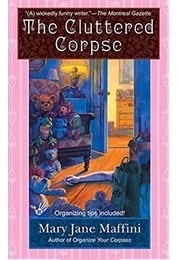 The Cluttered Corpse (Mary Jane Maffini)