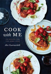 Cook With Me (Alex Guarnaschelli)