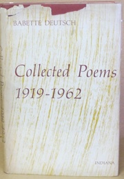 Collected Poems, 1919-1962 (Babette Deutsch)