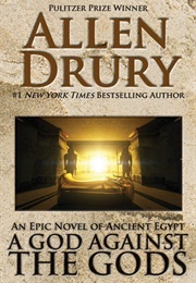 A God Against the Gods (Allen Drury)