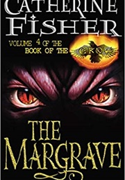 The Margrave (Catherine Fisher)