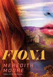 Fiona (Meredith Moore)