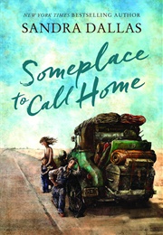 Someplace to Call Home (Sandra Dallas)