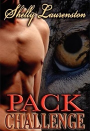 Pack Challenge (Magnus Pack #1) (Shelley Laurenston)