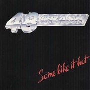 48 Crash - Some Like It Hot