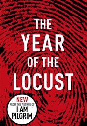 The Year of the Locust (Terry Hayes)