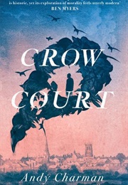 Crow Court (Andy Charman)
