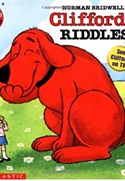 Clifford&#39;s Riddles (Norman Bridwell)