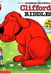 Clifford's Riddles (Norman Bridwell)